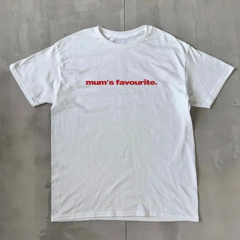 Women'S Fashion From The 90S - Mum's Favourite Classic Unisex T-shirt Slogan